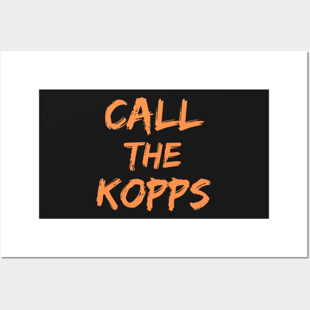 Call The Kopps - Arkansas Baseball Kevin Kopps - Call The Kopps Baseball Lover Wall Art by Famgift